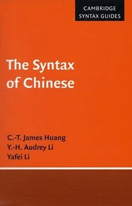 PDF Syntax of Chinese von C. -T. James Huang