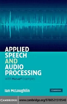 E-Book (pdf) Applied Speech and Audio Processing von Ian Mcloughlin