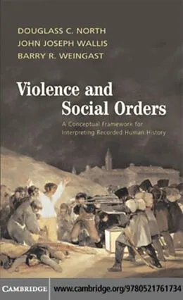 E-Book (pdf) Violence and Social Orders von Douglass C. North