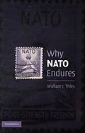 E-Book (pdf) Why NATO Endures von Wallace J. Thies