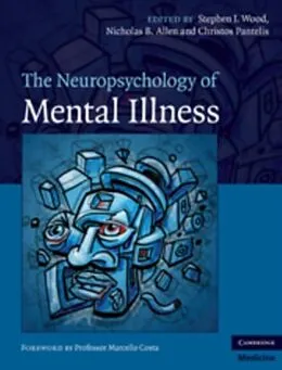 E-Book (pdf) Neuropsychology of Mental Illness von Wood/Allen/Pantelis