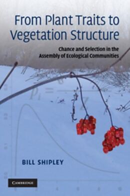 E-Book (pdf) From Plant Traits to Vegetation Structure von Bill Shipley