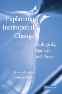 E-Book (pdf) Explaining Institutional Change von Mahoney/Thelen