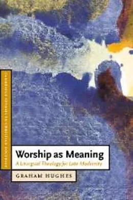 E-Book (pdf) Worship as Meaning von Graham Hughes