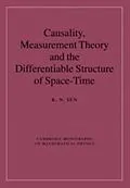 PDF Causality, Measurement Theory and the Differentiable Structure of Space-Time von R. N. Sen