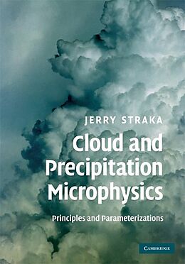 E-Book (epub) Cloud and Precipitation Microphysics von Jerry M. Straka
