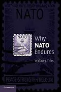 E-Book (epub) Why NATO Endures von Wallace J. Thies
