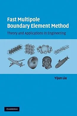 E-Book (epub) Fast Multipole Boundary Element Method von Yijun Liu