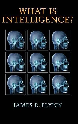 E-Book (epub) What Is Intelligence? von James R. Flynn