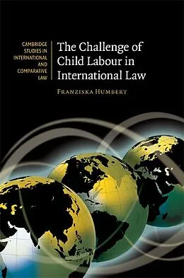 E-Book (epub) Challenge of Child Labour in International Law von Franziska Humbert