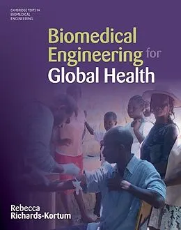 E-Book (epub) Biomedical Engineering for Global Health von Rebecca Richards-Kortum