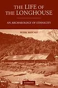E-Book (epub) Life of the Longhouse von Peter Metcalf