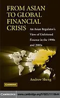 E-Book (pdf) From Asian to Global Financial Crisis von Andrew Sheng