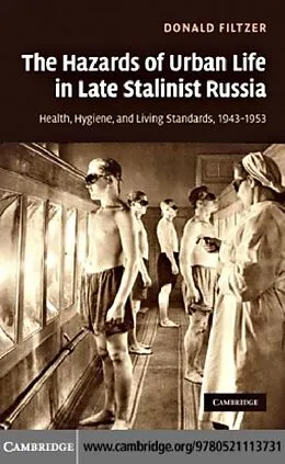 E-Book (pdf) Hazards of Urban Life in Late Stalinist Russia von Donald Filtzer