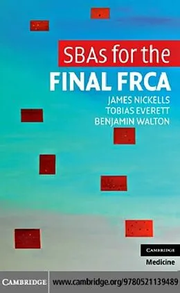 E-Book (pdf) SBAs for the Final FRCA von James Nickells