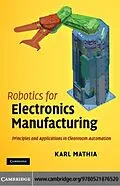 E-Book (pdf) Robotics for Electronics Manufacturing von Karl Mathia