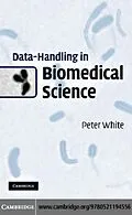 PDF Data-Handling in Biomedical Science von Peter White