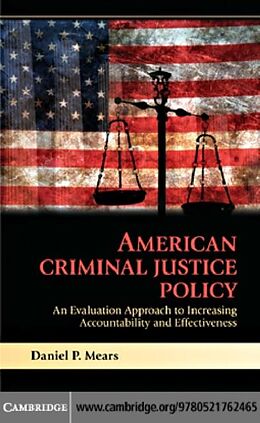 E-Book (pdf) American Criminal Justice Policy von Daniel P. Mears