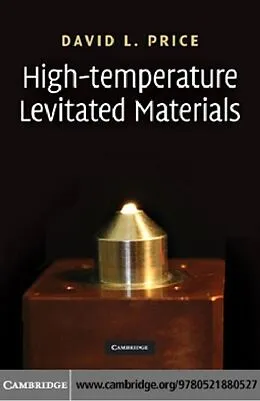 E-Book (pdf) High-Temperature Levitated Materials von David L. Price