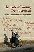 E-Book (epub) Fate of Young Democracies von Ethan B. Kapstein