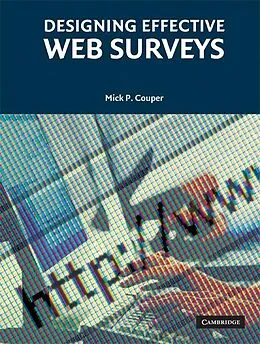 E-Book (epub) Designing Effective Web Surveys von Mick P. Couper