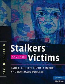 E-Book (epub) Stalkers and their Victims von Paul E. Mullen