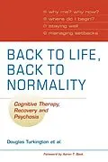 E-Book (epub) Back to Life, Back to Normality: Volume 1 von Douglas Turkington