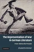 E-Book (pdf) Representation of War in German Literature von Elisabeth Krimmer