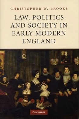 E-Book (pdf) Law, Politics and Society in Early Modern England von Christopher W. Brooks