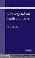 E-Book (pdf) Kierkegaard on Faith and Love von Sharon Krishek