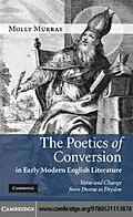 E-Book (pdf) Poetics of Conversion in Early Modern English Literature von Molly Murray