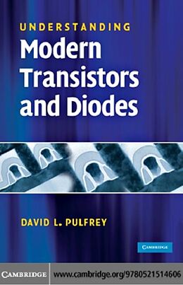 E-Book (pdf) Understanding Modern Transistors and Diodes von David L. Pulfrey