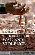 E-Book (pdf) Sociology of War and Violence von Sinisa Malesevic