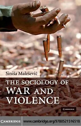 E-Book (pdf) Sociology of War and Violence von Sinisa Malesevic