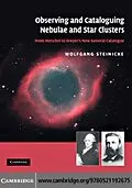 PDF Observing and Cataloguing Nebulae and Star Clusters von Wolfgang Steinicke
