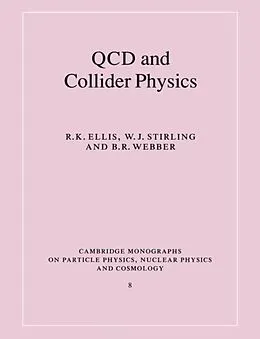 PDF QCD and Collider Physics von R. K. Ellis