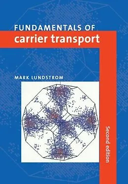 E-Book (pdf) Fundamentals of Carrier Transport von Mark Lundstrom