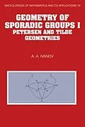 E-Book (pdf) Geometry of Sporadic Groups: Volume 1, Petersen and Tilde Geometries von A. A. Ivanov