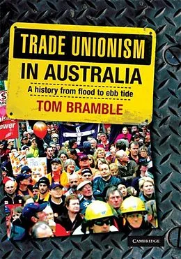 E-Book (pdf) Trade Unionism in Australia von Tom Bramble