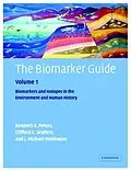 E-Book (pdf) Biomarker Guide: Volume 1, Biomarkers and Isotopes in the Environment and Human History von K. E. Peters
