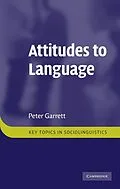 E-Book (epub) Attitudes to Language von Peter Garrett
