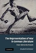 E-Book (epub) Representation of War in German Literature von Elisabeth Krimmer