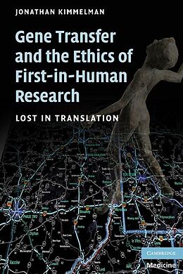 eBook (epub) Gene Transfer and the Ethics of First-in-Human Research de Jonathan Kimmelman