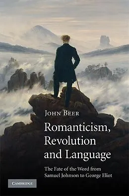E-Book (epub) Romanticism, Revolution and Language von John Beer