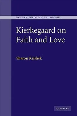 E-Book (epub) Kierkegaard on Faith and Love von Sharon Krishek