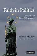 E-Book (epub) Faith in Politics von Bryan T. McGraw