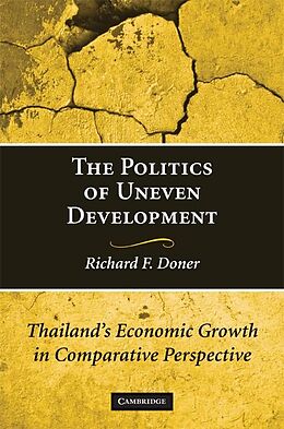 eBook (epub) Politics of Uneven Development de Richard F. Doner