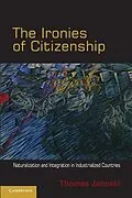 E-Book (epub) Ironies of Citizenship von Thomas Janoski