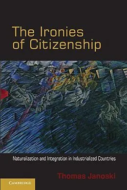 E-Book (epub) Ironies of Citizenship von Thomas Janoski