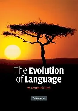 E-Book (epub) Evolution of Language von W. Tecumseh Fitch